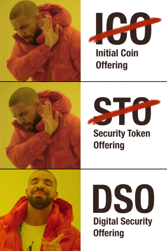 ICO? No. STO? No. DSO? Yeah.
