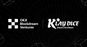 OKX Blockdream Ventures Makes a Strategic Investment in Klay Dice