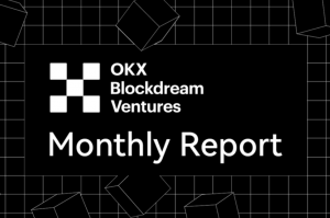 OKX Blockdream Ventures monthly report — May 2022