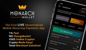 Monarch Wallet Becomes First Live Decentralized Mobile Recurring Payments App